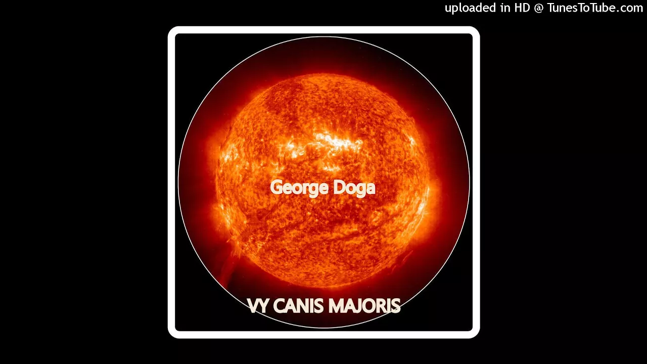 George Doga - VY Canis Majoris