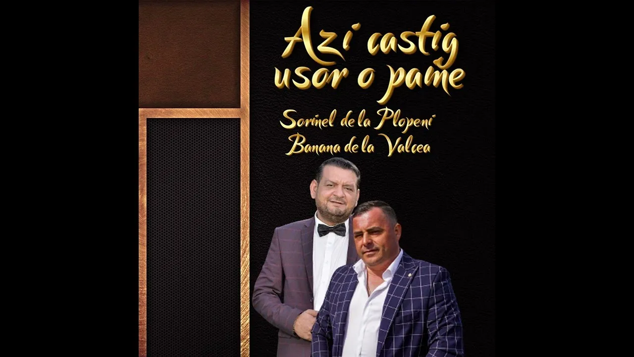 SORINEL DE LA PLOPENI & BANANA DE LA VALCEA - De acum inainte nimic nu mai poate