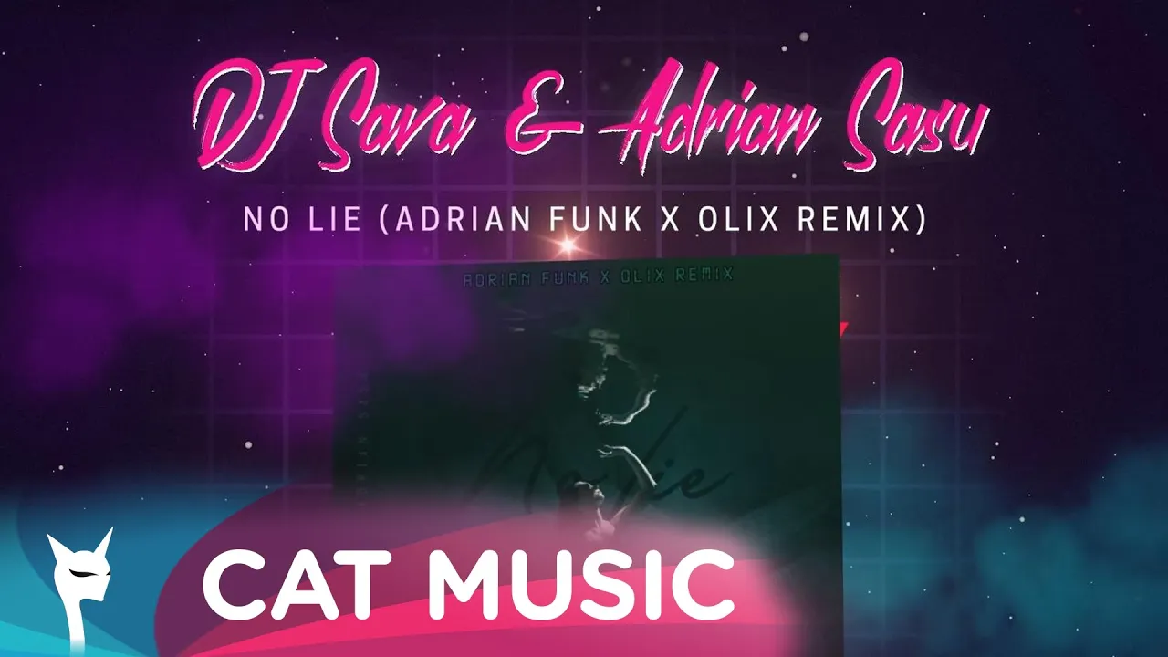 DJ Sava x Adrian Sasu - No Lie (Adrian Funk X OLiX Remix)