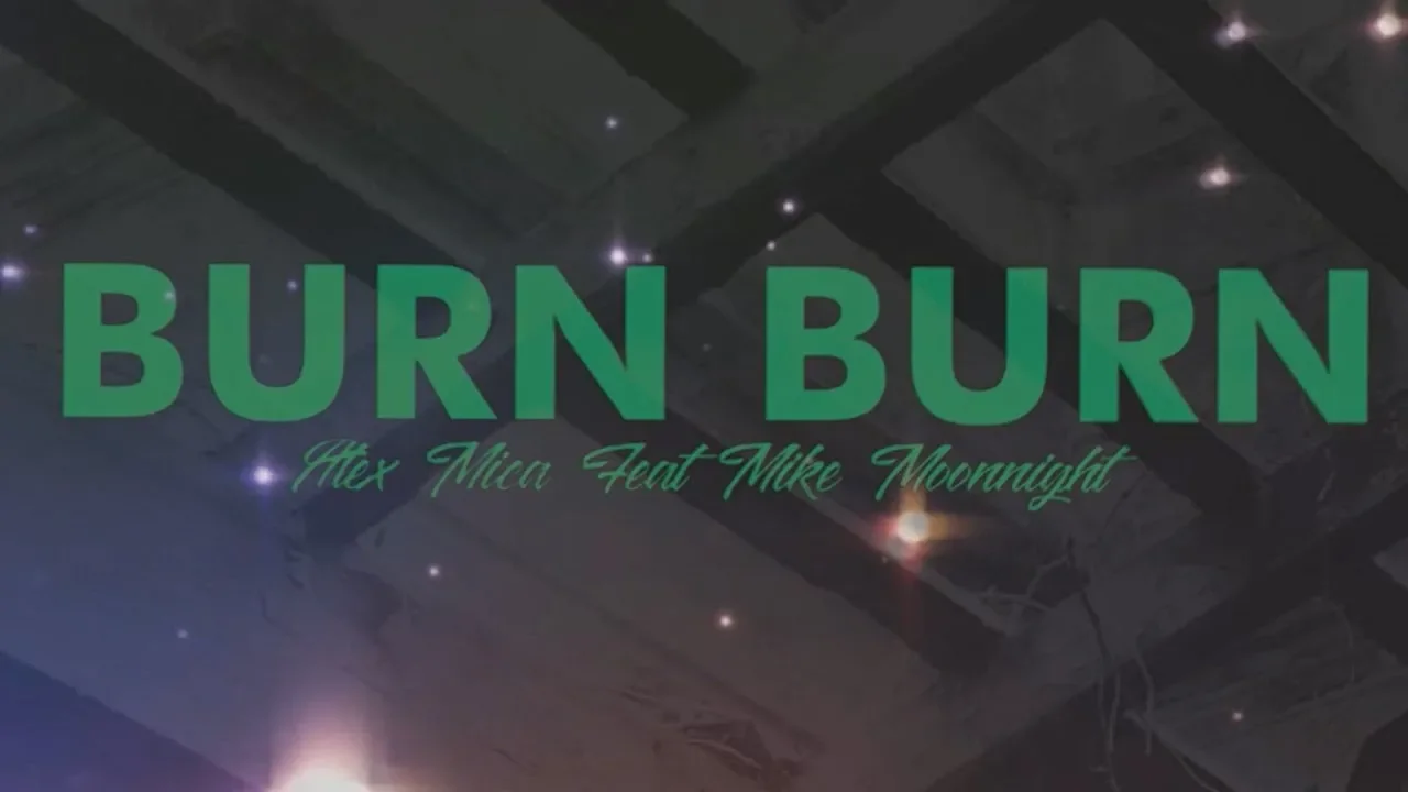 Alex Mica feat. Mike Moonnight - Burn Burn (Original Radio Edit)