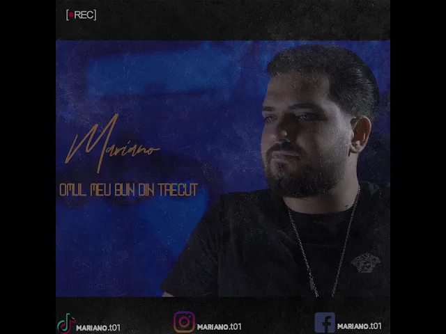 Mariano - Omul meu bun din trecut (Originala 2020)