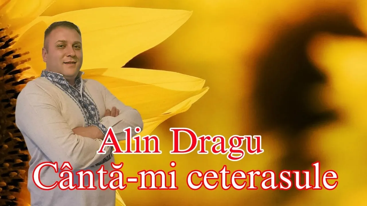Alin Dragu - Canta-mi ceterasule