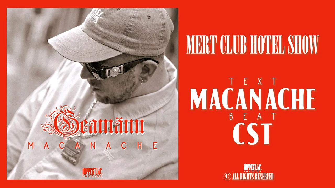 Macanache - Mert Club Hotel Show (Original Radio Edit)