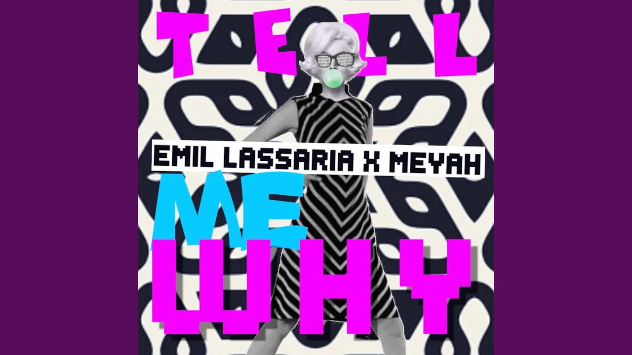 Emil Lassaria X Meyah - Tell Me Why