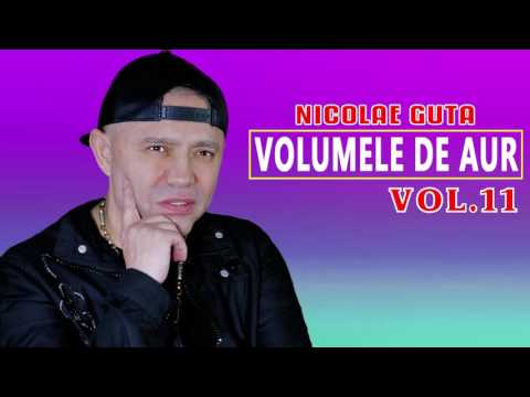 Nicolae Guta - Volumele de aur Vol 11