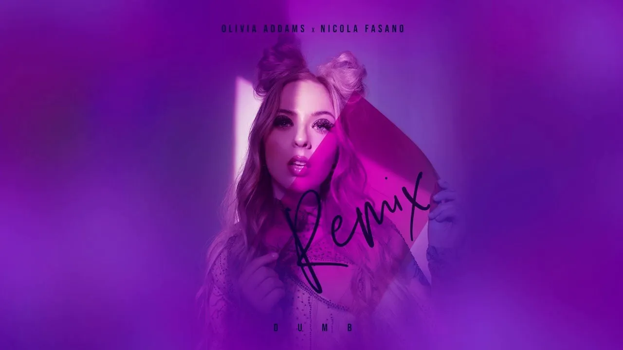 Olivia Addams - Dumb (Nicola Fasano Remix)
