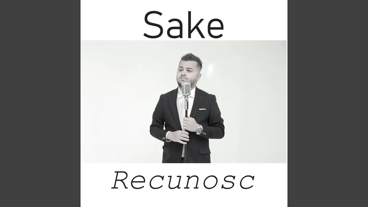 SAKE- Recunosc (Originala 2020)