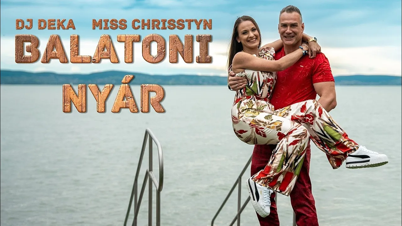 DJ Deka Feat. Miss Chrisstyn - Balatoni Nyar