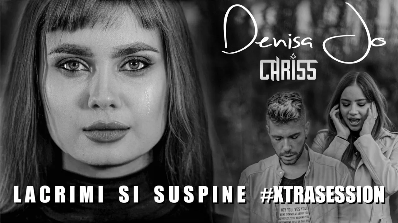 DENISA JO feat. CHRISS - Lacrimi Si Suspine (Original Radio Edit)