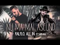 Ralflo, All In Ft. Sarivan - Nu ma mai ascund (Original Radio Edit)