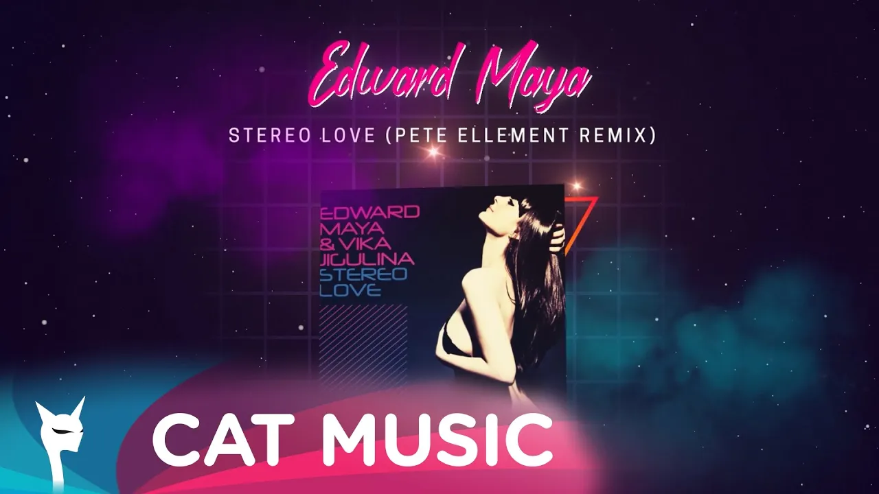 Edward Maya x Vika Jigulina - Stereo Love (Pete Ellement Remix)
