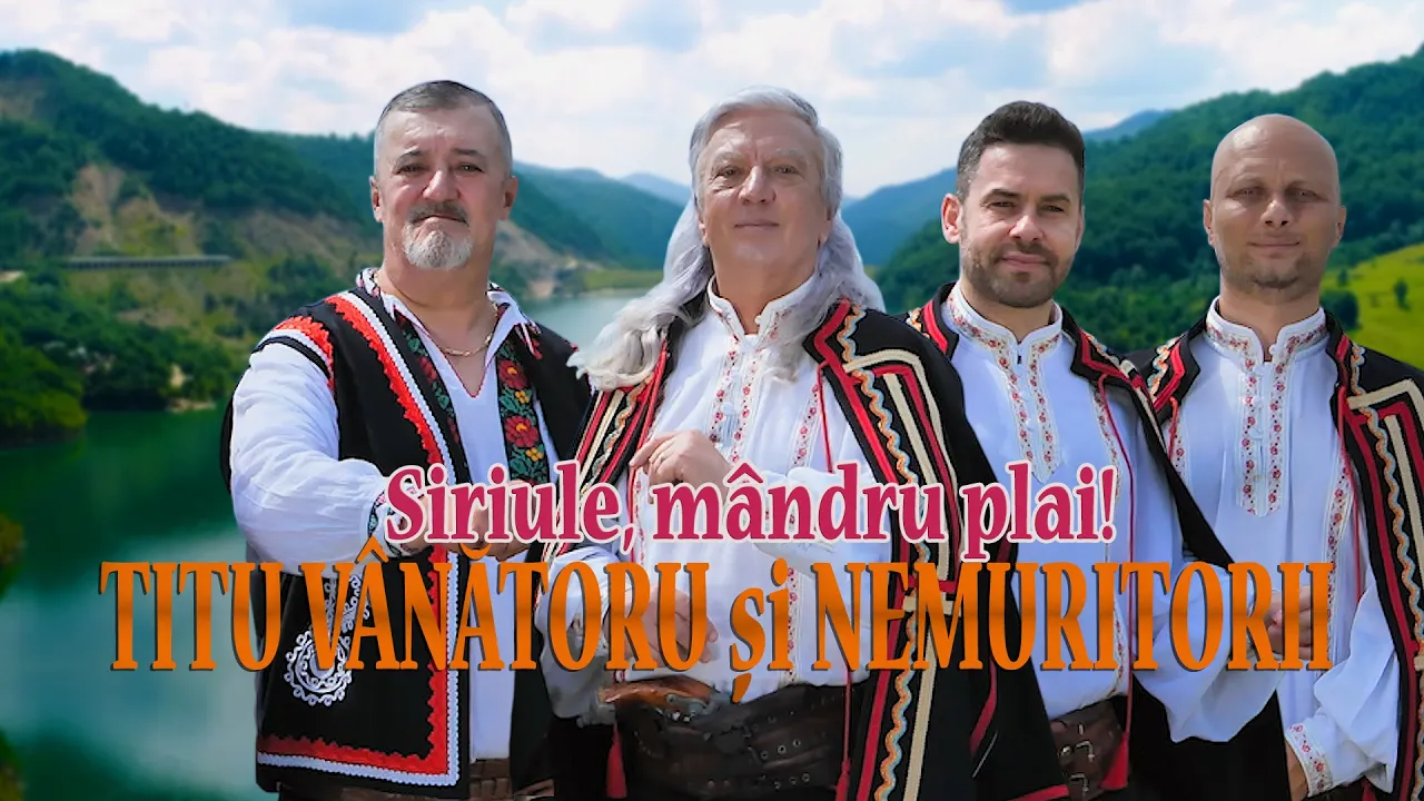 TITU VANATORU si NEMURITORII - Siriule, mandru plai!