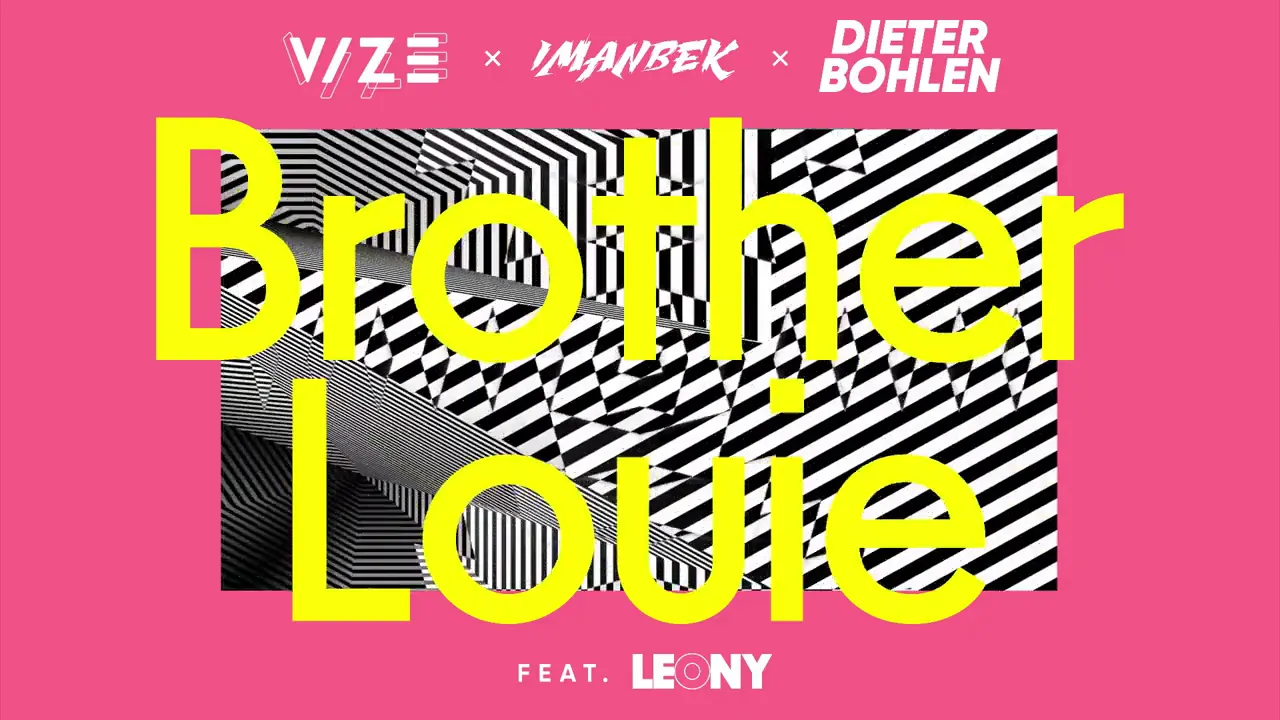 VIZE & Imanbek & Dieter Bohlen - Brother Louie feat. Leony