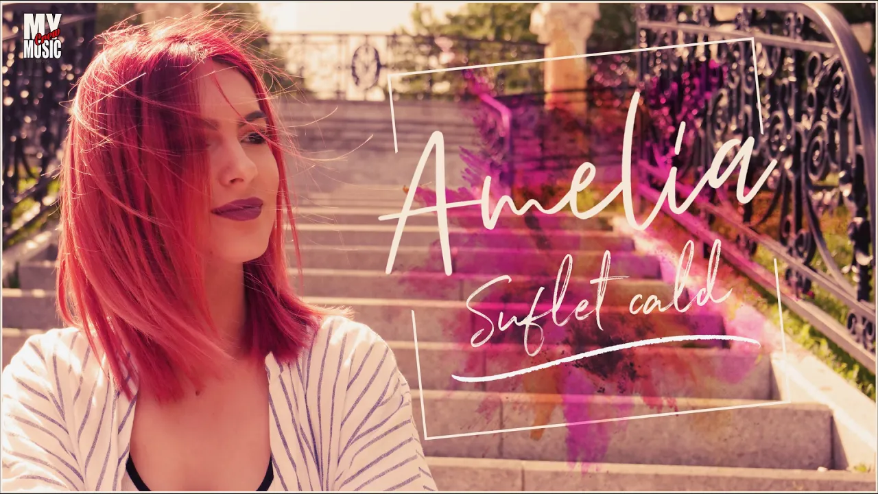 Amelia - Suflet cald (Original Radio Edit)