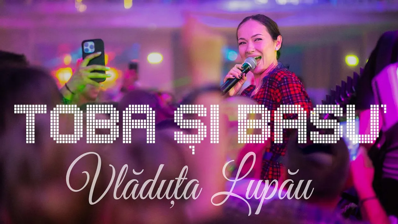 Vladuta Lupau - Toba si basu' (Live)