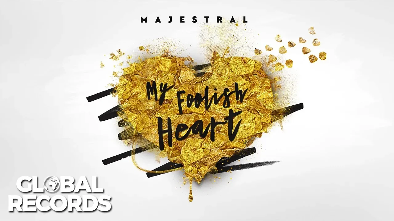 Majestral - My Foolish Heart (Original Radio Edit)