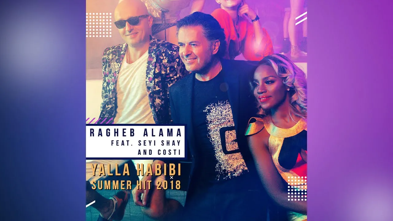 Ragheb Alama Ft Seyi Shay Costi - Yalla Habibi (Original Radio Edit)