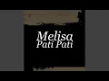 MELISA feat LOULOU - Pati Pati (Original Radio Edit)