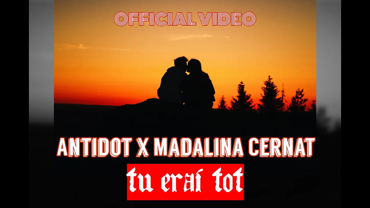 ANTIDOT x MADALINA CERNAT - Tu Erai Tot (Original Radio Edit)