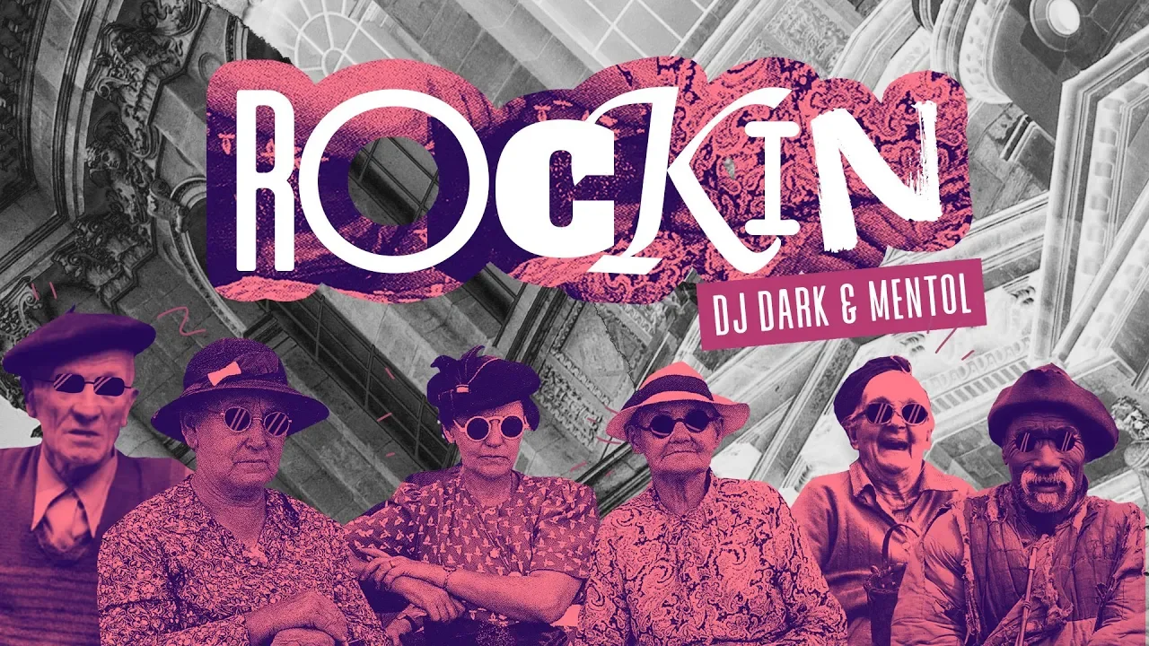 Dj Dark x Mentol - Rockin 2019