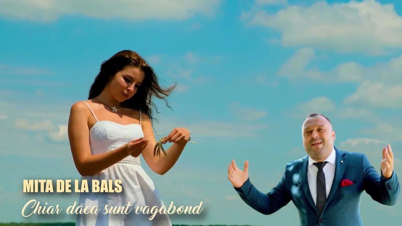 MITA DE LA BALS - CHIAR DACA SUNT VAGABOND (Originala 2018)