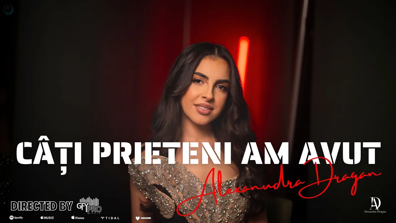 Alexandra Dragan - Cati prieteni am avut