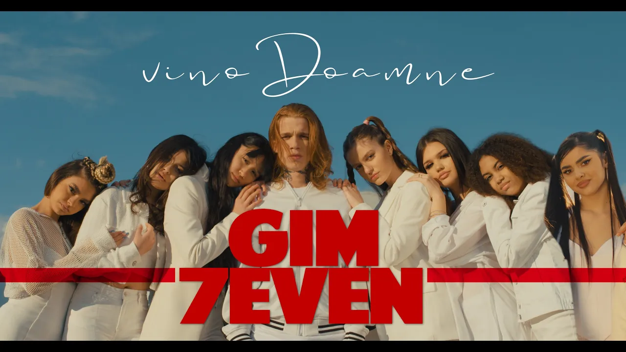 GIM x 7EVEN - Vino Doamne (Original Radio Edit)