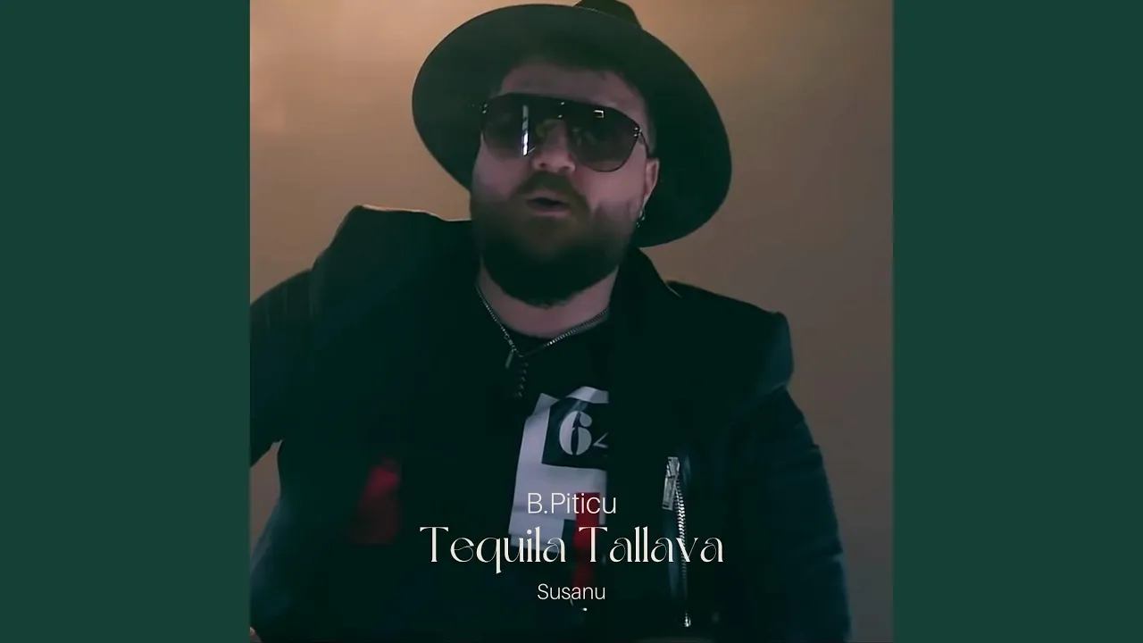 B.Piticu feat Susanu - Tequila Tallava (Originala 2019)