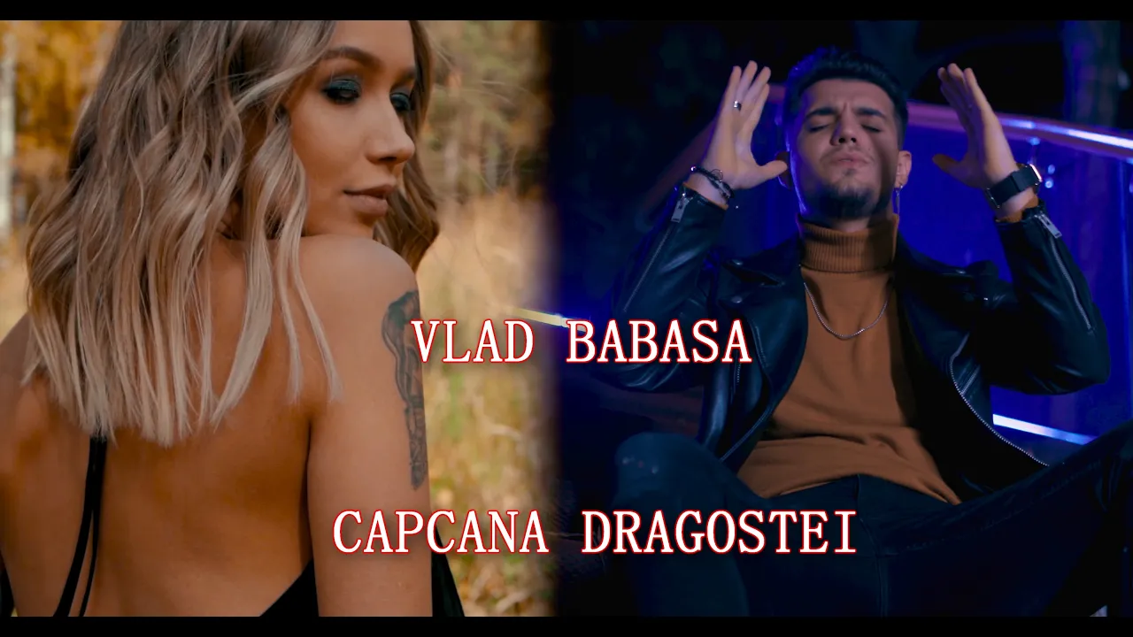 Vlad Babasa - Capcana Dragostei (Originala 2022)