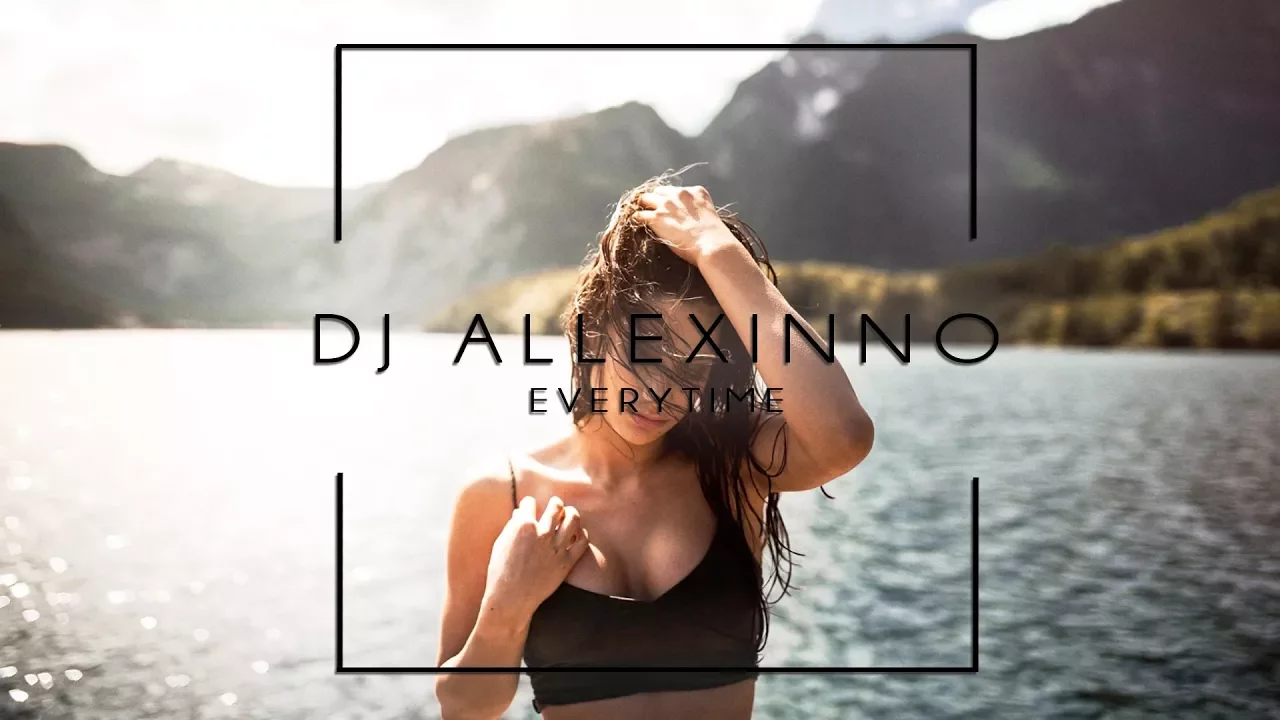 DJ Allexinno - Everytime (Original Radio Edit)
