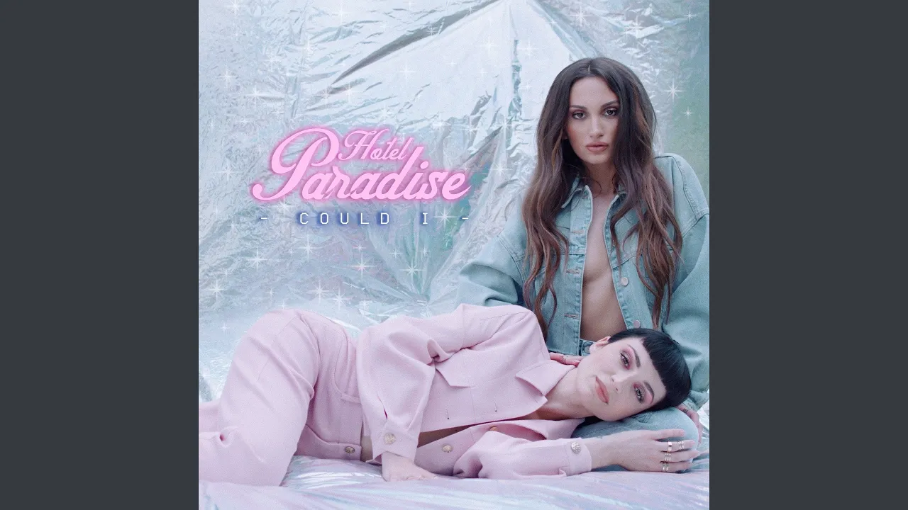 Hotel Paradise - Could I (Original Radio Edit)