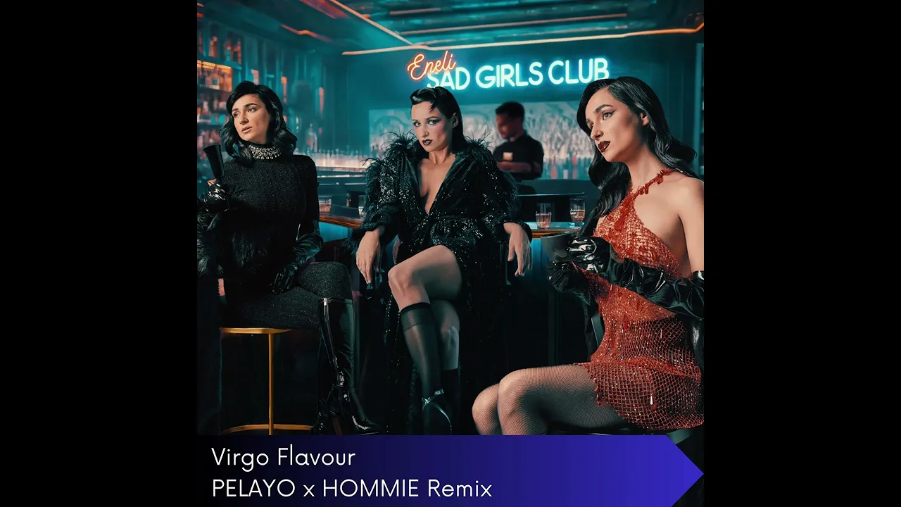 ENELI - Virgo Flavour (Pelayo x Hommie Remix)