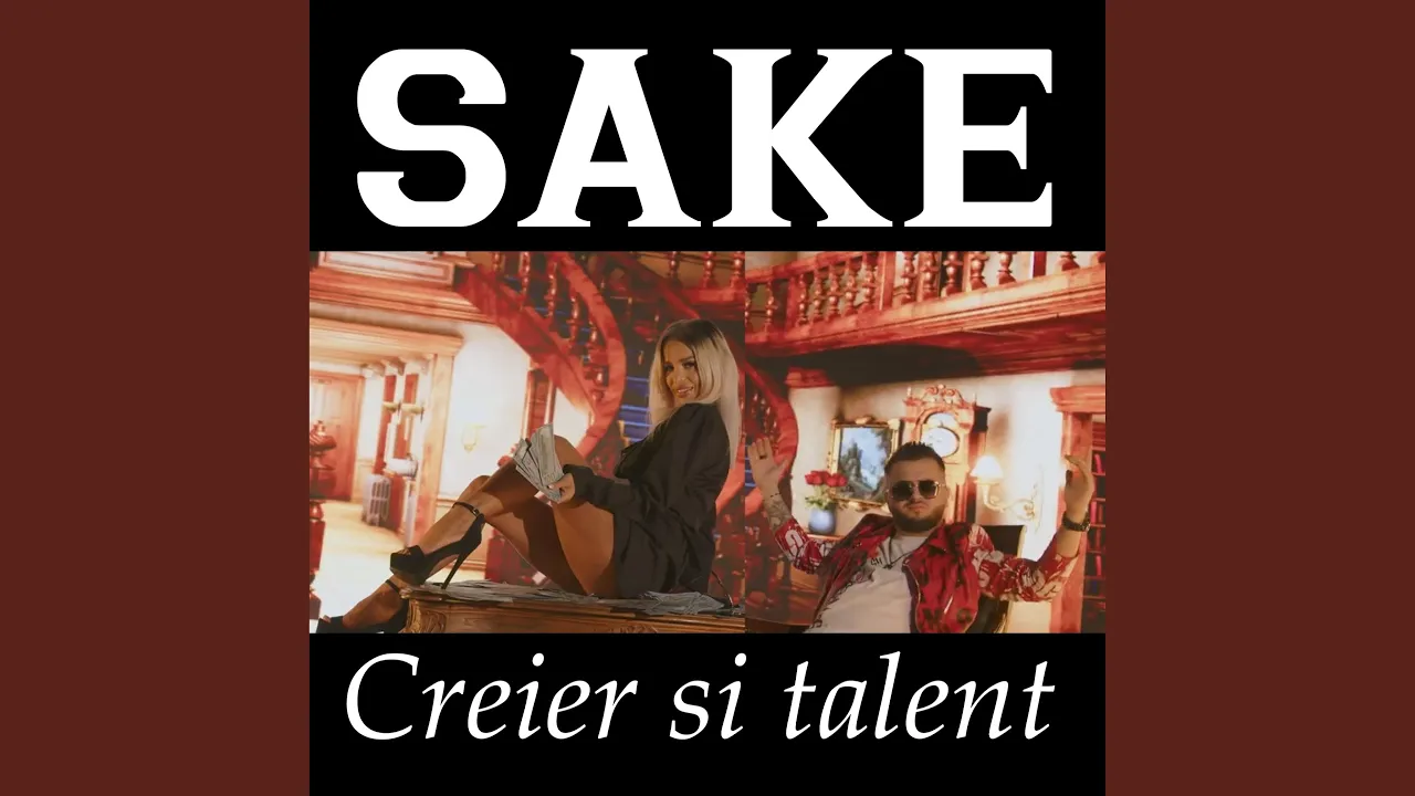 SAKE - CREIER SI TALENT (Originala 2023)