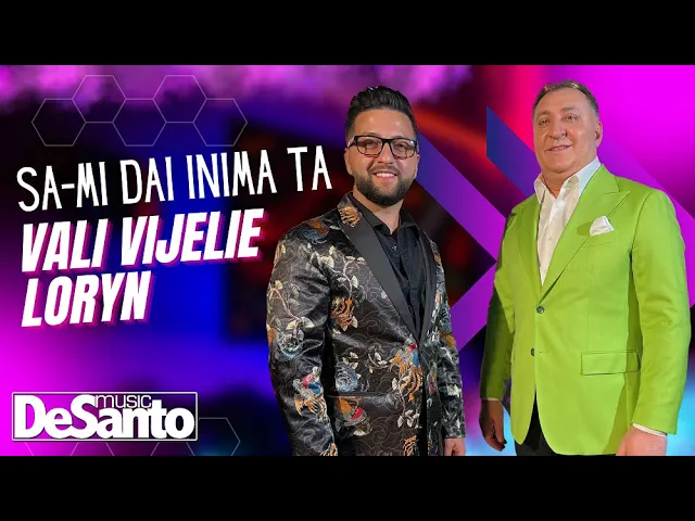 Vali Vijelie & Loryn - Sa-mi dai inima ta (Originala 2022)