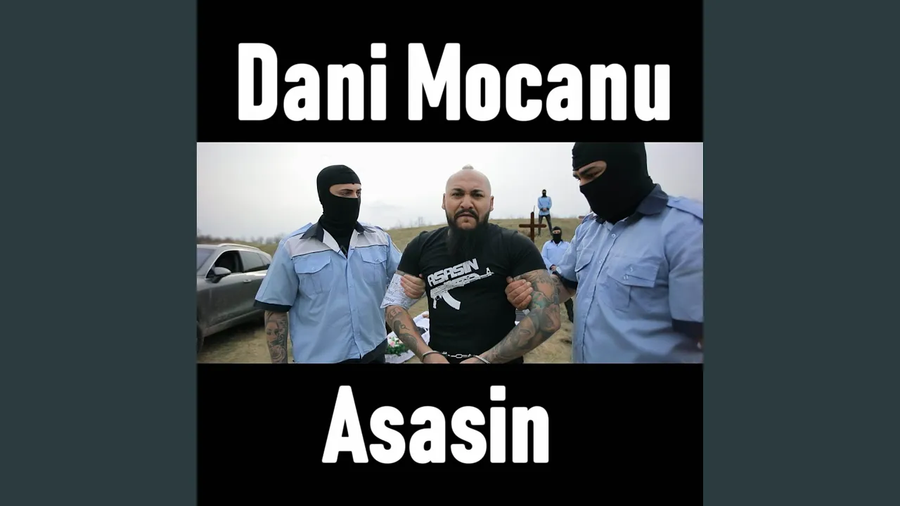 Dani Mocanu - Asasin (Originala 2019)