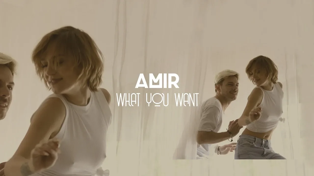 Amir - What You Want (Original Radio Edit)