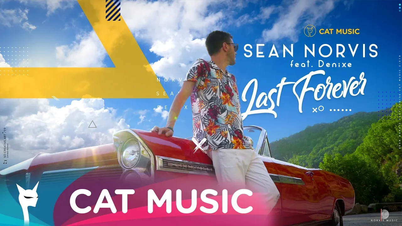 Sean Norvis feat. Denixe - Last forever (Original Radio Edit)