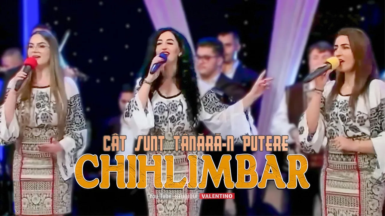 CHIHLIMBAR - Cat sunt tanara-n putere 2022
