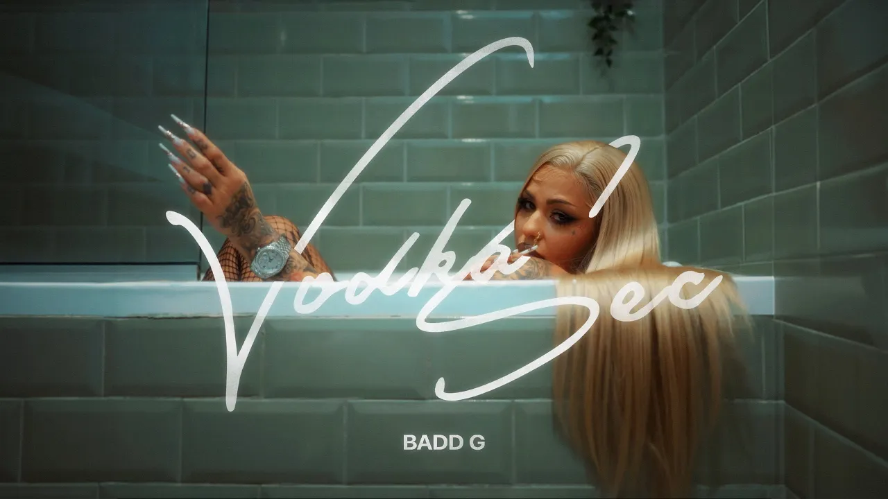 Badd G - Vodka sec