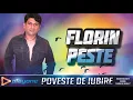 FLORIN PESTE - Poveste de iubire (Originala 2017)