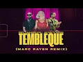 NOSFE x Alexandra Stan x Sak Noel feat. Los Tioz - Tembleque (Marc Rayen Remix)