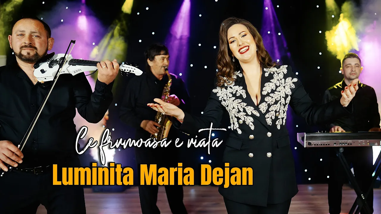 Luminita Maria Dejan - Ce frumoasa e viata