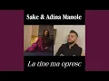 Sake x Adina Manole - La tine ma opresc (Originala 2023)