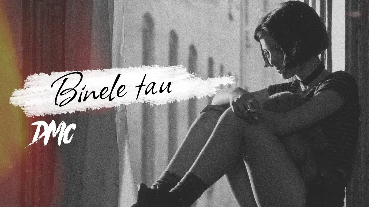 DMC - Binele Tau