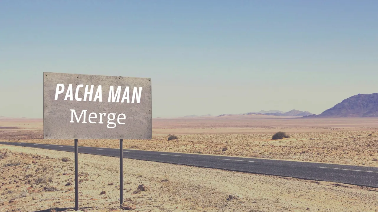 Pacha Man - Merge (Original Radio Edit)