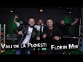 Vali de la Ploiesti & Florin Mir - Nu-mi pasa ca nu va convine (Originala 2020)