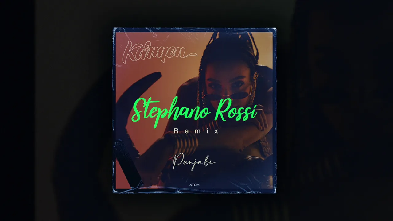 Karmen - Punjabi (Stephano Rossi Remix)