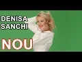 Denisa - Sanchi (Originala 2018)