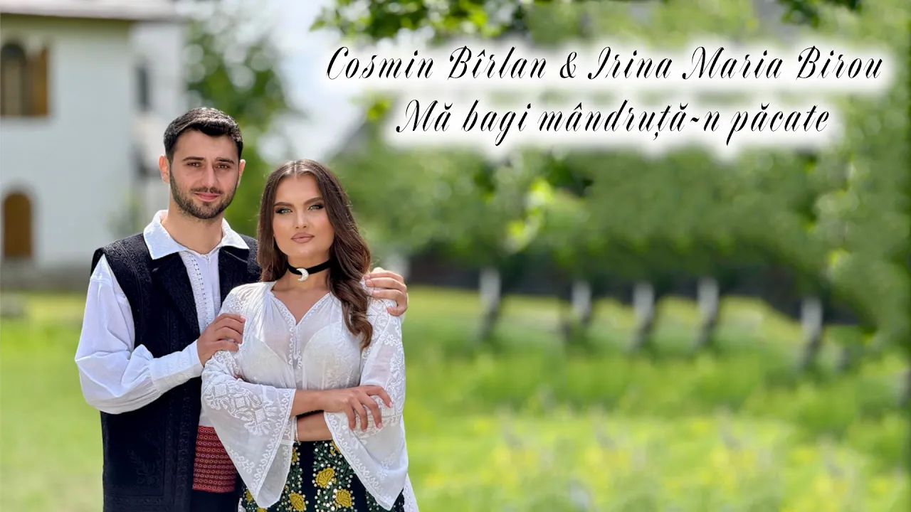 Cosmin Birlan & Irina Maria Birou - Ma bagi mandruta-n pacate
