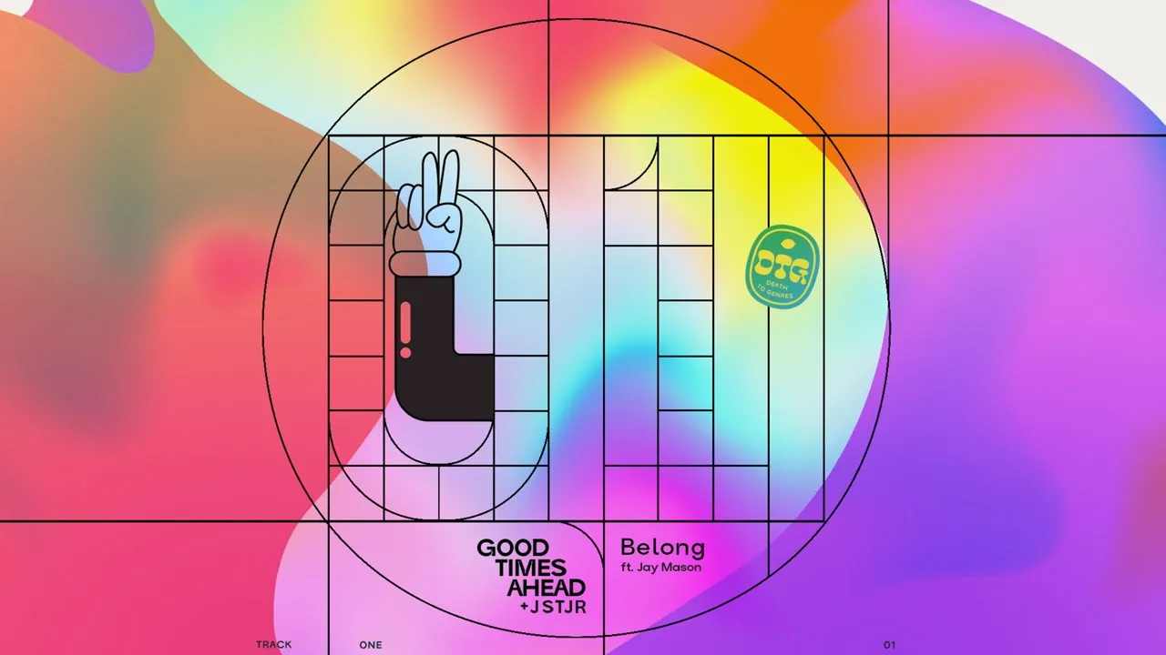 Good Times Ahead, JSTJR & Jay Mason - Belong